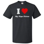 I Love My Pipe Fitter T Shirt Heart Tee. Fixed Price $16.95.